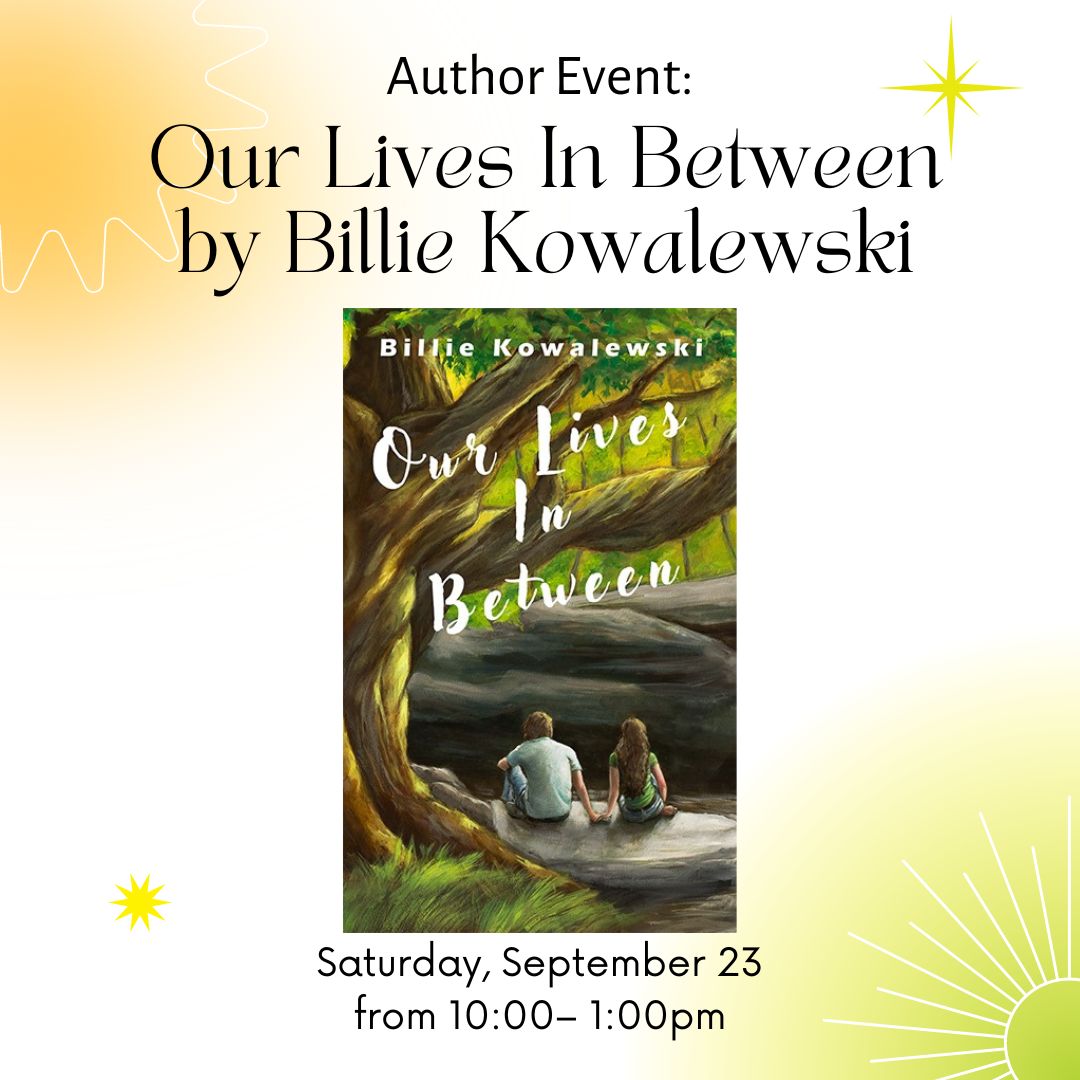 Author Event – Our Lives In Between by Billie Kowalewski