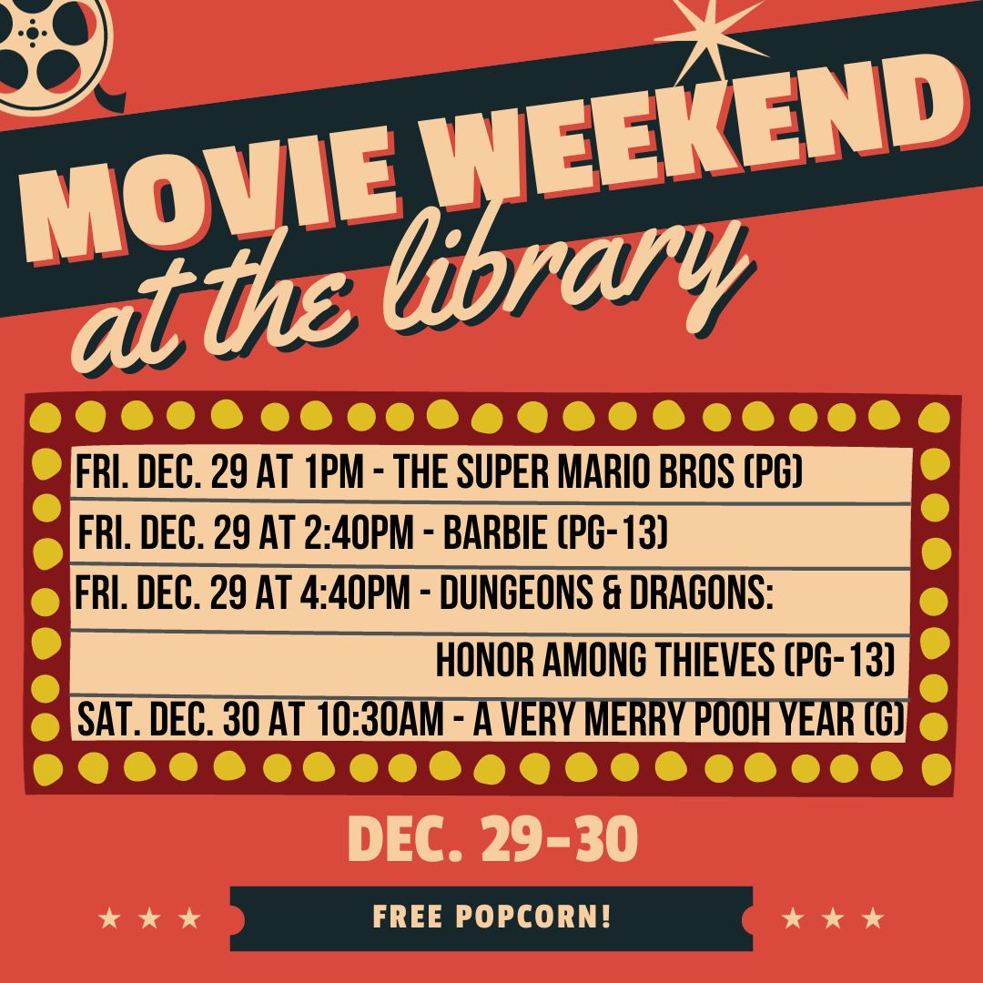 Movie Weekend at the Library!