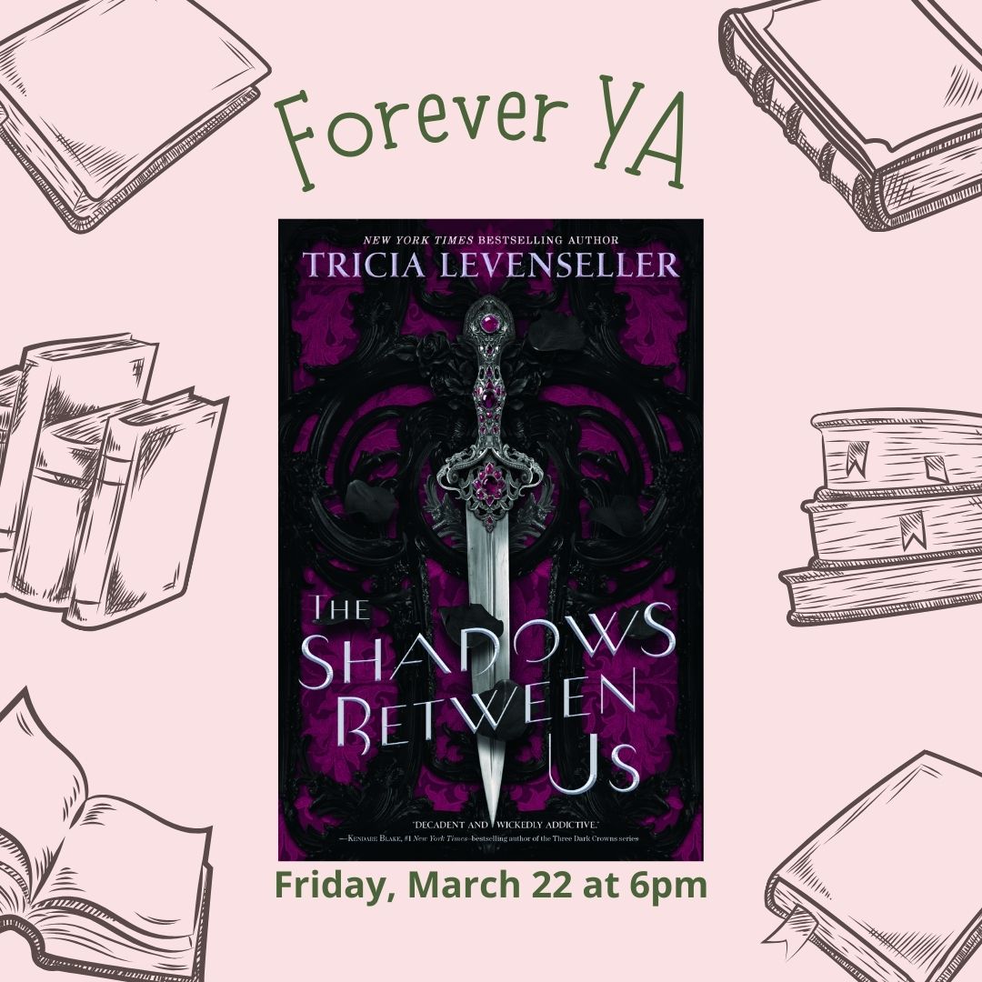 Forever YA – The Shadows Between Us by Tricia Levenseller