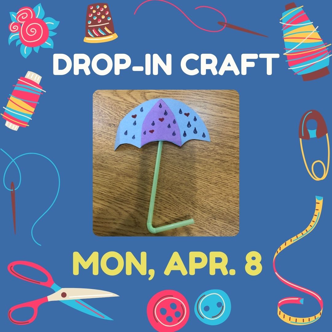 Drop-In Umbrella Craft at the Rathbun!
