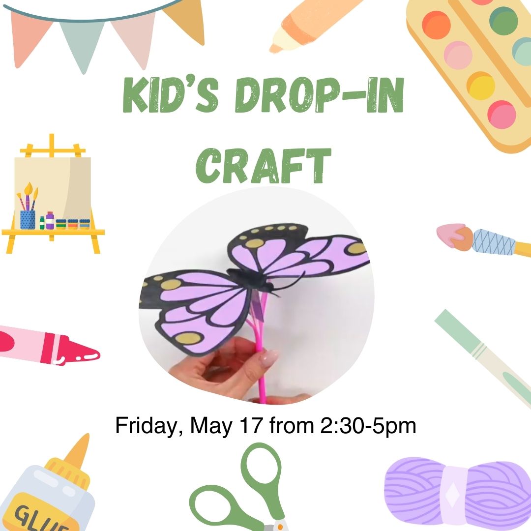 Kid’s Drop-In Craft – Moving Butterfly